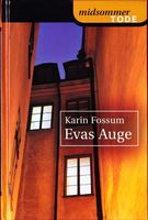 Fossum Karin - Evas Auge (geb) / Krimi
