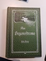 antikes Buch: Am Segensstrome Elise Klein 1910 Religion