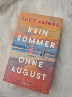 Buch Kein Sommer ohne August von Lucy Astner Roman