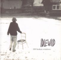 Idlewild – 100 Broken Windows