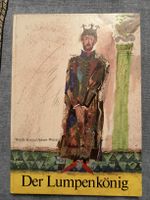 Der Lumpenkönig - Kinderbuch Kreye/Würtz Nostalgie