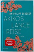 Akikos lange Reise – Jan-Philipp Sendker – Roman – Top