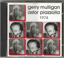 Gerry Mulligan / Astor Piazzolla - 1974