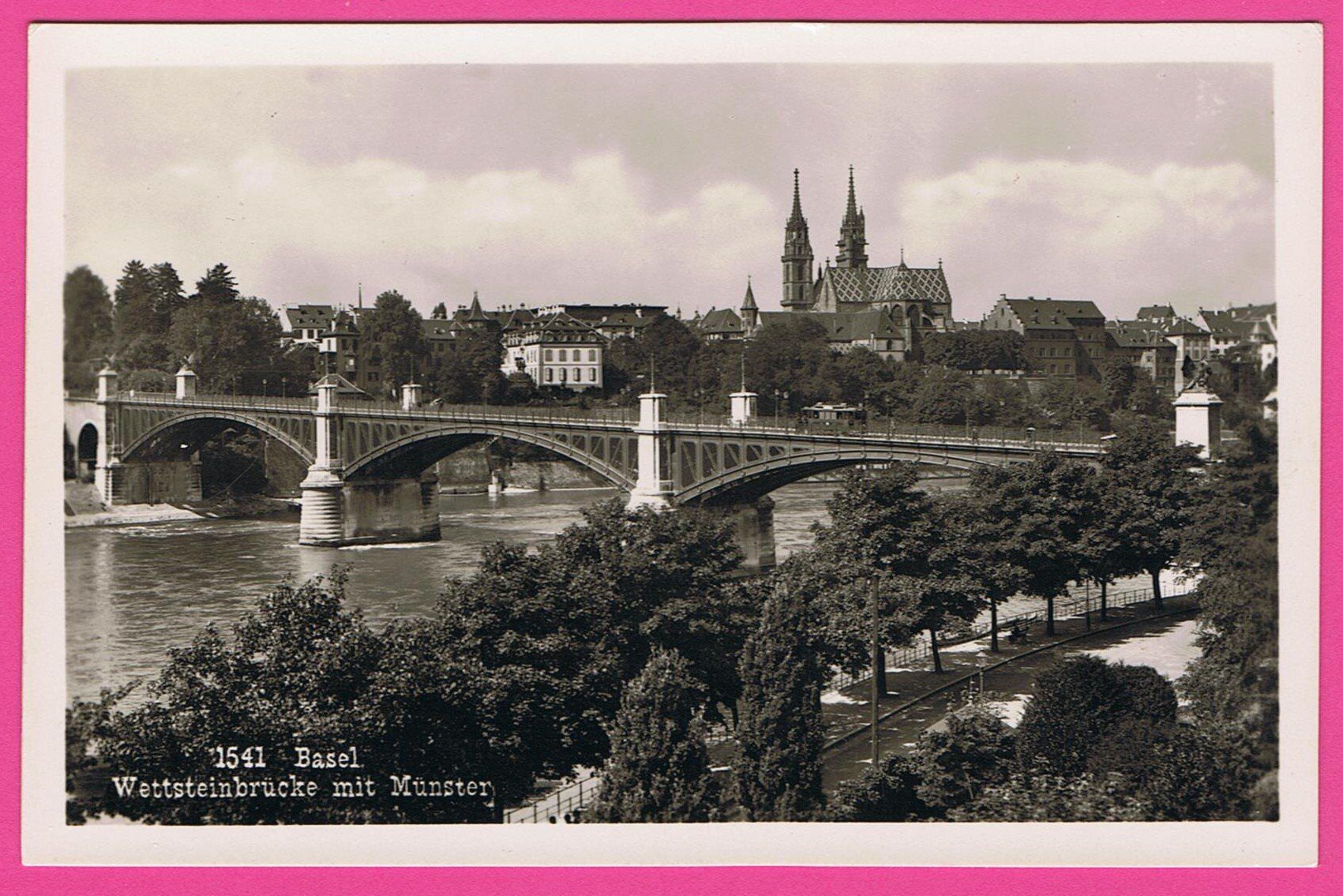 Ansichtskarten: Basel Wettsteinbrücke mit Münster – Gebraucht aus Einsiedeln von dillie