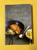 Kochbuch: Kaiser & Schmarrn - Österreichische Klassiker