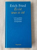 Erich Fried, Es ist was es ist