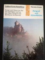 DuMont Kunst-Reiseführer; Périgord Atlantikküste (1989)