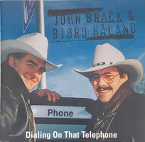 John Brack & Bjoro Haland - Dialing on that telephone