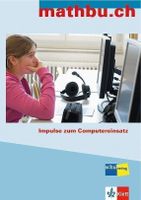 Mathbuch - Impulse zum Computereinsatz (Mathematik)