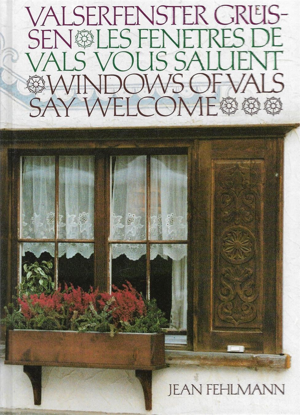 Libri: Valserfenster grüssen – Usato da Bern venduto da Grindelwaldaus
