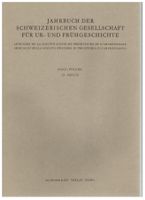 Archäologie: Schweiz.Gesellsch.Ur- und Frühgeschichte 57.