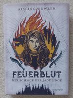 Buch "FEUERBLUT" - Der Schwur der Jagdlinge, Band 1