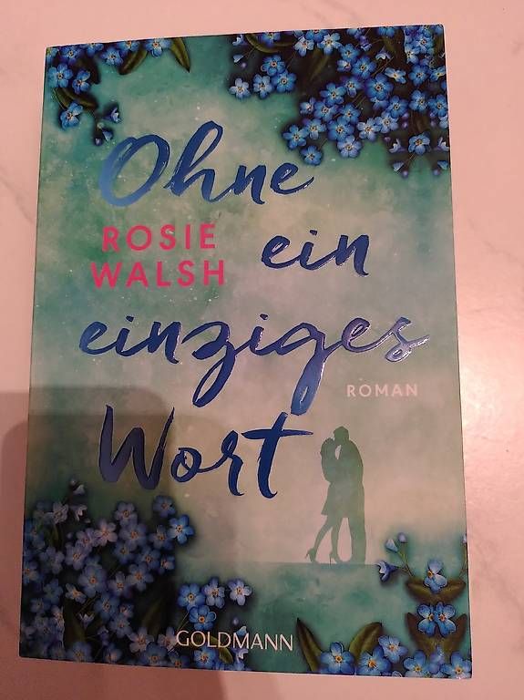 Livres: Ohne ein einziges Wort Rosie Walsh – D'occasion à Wädenswil par gia_f8j6