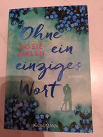 Ohne ein einziges Wort Rosie Walsh