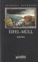 Berndorf Jacques - Eifel-Müll / Krimi