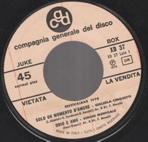 7 " CINQUETTI / MENGALE /I CALIFFI / BERNSTEIN SOLO UN MOMEN