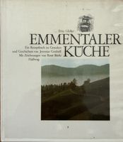 Emmentaler Küche Fritz Gfeller, Jeremias Gotthelf, Hallwag, 