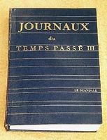 Les Journaux du Temps Passé :Le Scandale