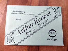 Spezialkatalog Klein- und Strassenbahnen - Arthur Koppel