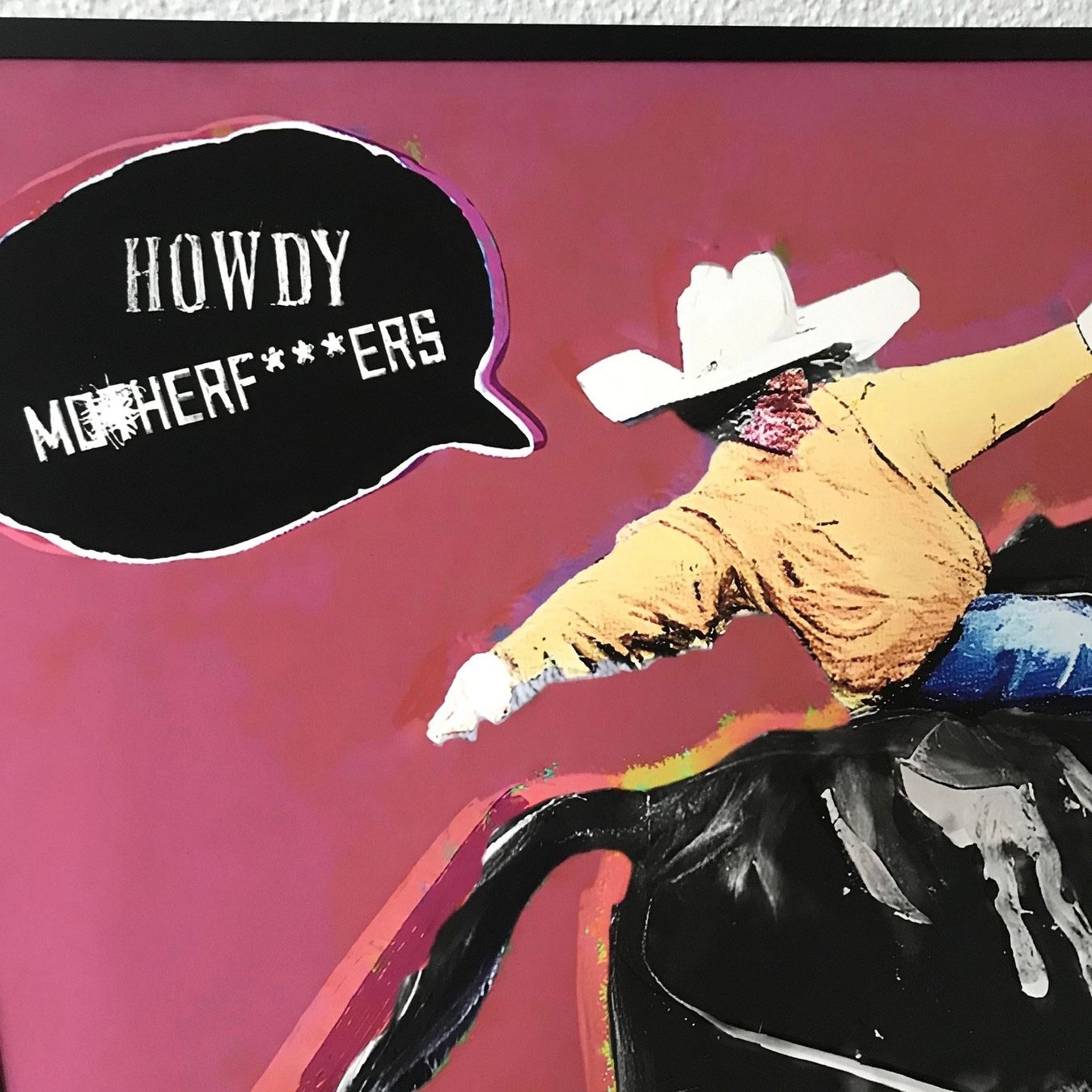 Howdy M*therf***ers Cowboy Pop Art Kunst Rodeo St. Bammert (Neu (gemäss ...