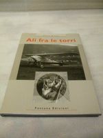 Ali fra le torri - Grossi Plinio - Usato da collezione