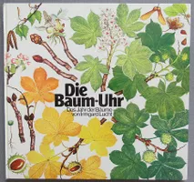 Die Baum-Uhr • Das Jahr der Bäume - von Irmgard Lucht