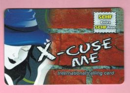 Prepaid-Telefonkarte "X-cuse me"