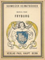Fryburg Freiburg Heimatbuch 1944