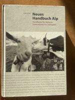 Neues Handbuch Alp - Alpwissen f. Wanderer & Zaungäste