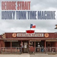 George Strait – Honky Tonk Time Machine