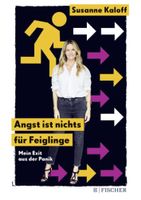 Angst ist nichts für Feiglinge
