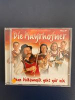 Die Mayrhofner CD: Ohne Volksmusik geht gar nix! Top!