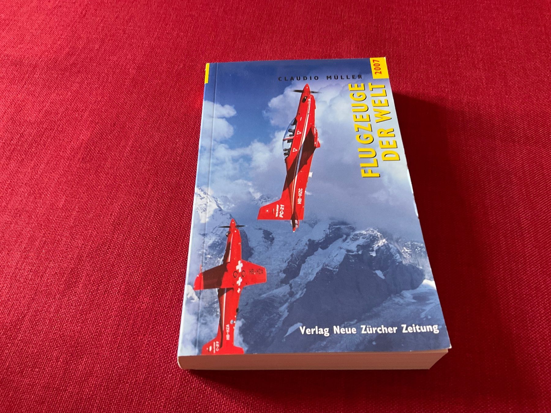 Libri: Flugzeuge der Welt,  Claudio Müller, 2007 – Usato da Lugano venduto da Persepolis