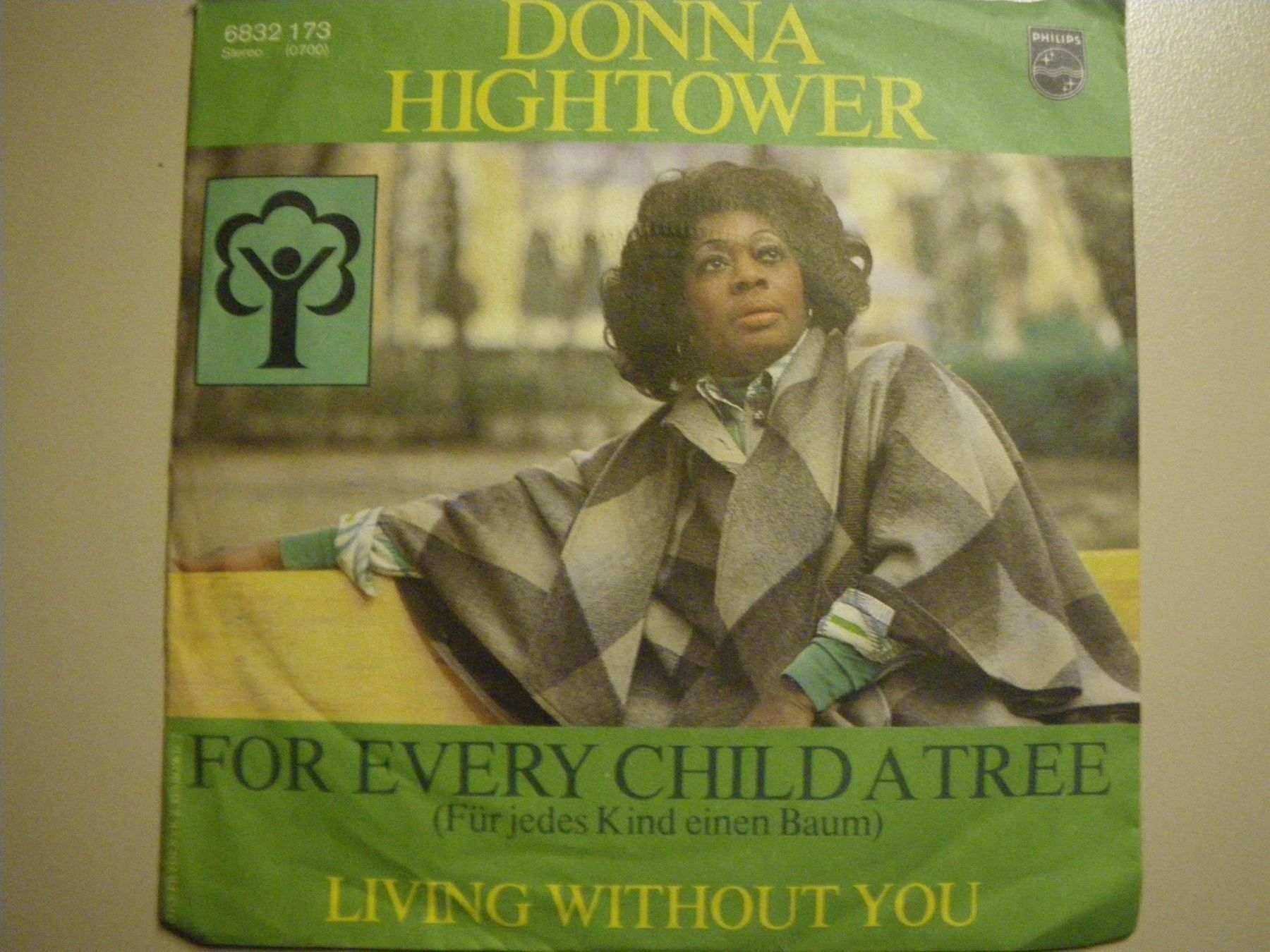 Dischi in vinile: Vinyl Single Donna Hightower - For Every Child A Tree – Usato da Langenthal venduto da Modo39