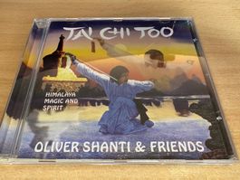 A2 Oliver Shanti & Friends – Tai Chi Too - Himalaya, Magic A