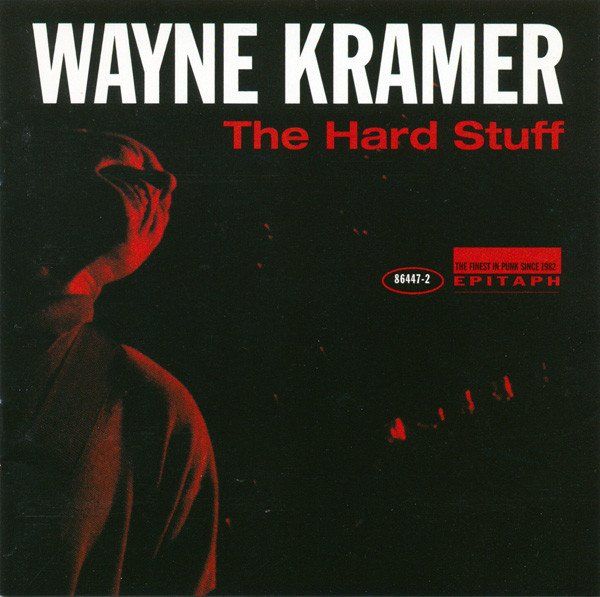 CDs: Wayne Kramer – The Hard Stuff – Gebraucht aus Sargans von Soraya3