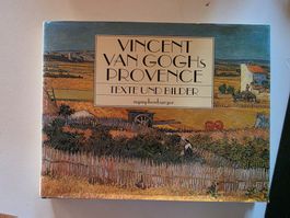 Vincent van Goghs Provence - Texte und Bilder - 1992