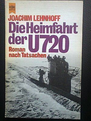 Libri: Joachim Lehnhoff Die Heimfahrt der U 720 – Usato da Basel venduto da Alacant