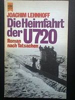 Joachim Lehnhoff Die Heimfahrt der U 720