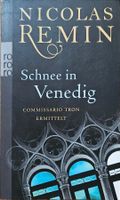 Nicolas Remin - Schnee in Venedig - 1. Fall