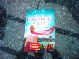 Das Versprachen der Rosenholzvilla von Tabea Bach