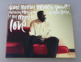 DAVID MURRAY INFINITY QUARTET - Be My Monster Love