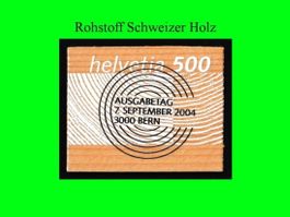 Vollstempel "Rohstoff Schweizer Holz" (2004)