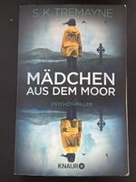 Mädchen aus dem Moor - Psychothriller für kuschelige Tage!