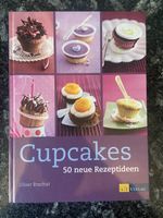 Cupcakes: 50 neue Rezeptideen