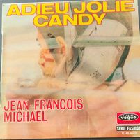 Vinyl Single Jean-Francois Michael - Adieu Jolie Candy