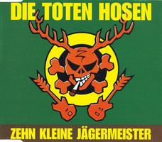 Toten Hosen – Zehn Kleine Jägermeister, coole CD-Single, D6