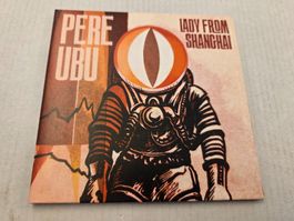 PERE UBU - LADY FROM SHANGHAI