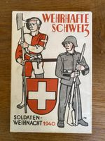 Karte Wehrhafte Schweiz Soldatenweihnacht 1940 gebraucht