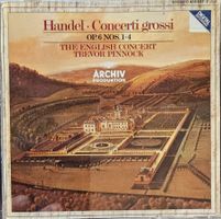 Handel - The English Concert, Trevor Pinnock ‎– Concerti Gr